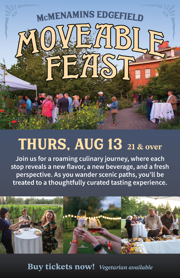 Edgefield Moveable Feast / Progressive Dinner